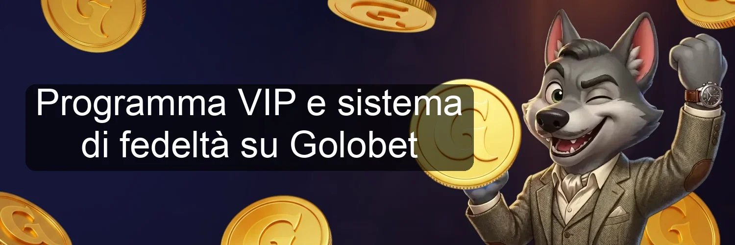 Programma VIP e sistema di fedeltà su Golobet